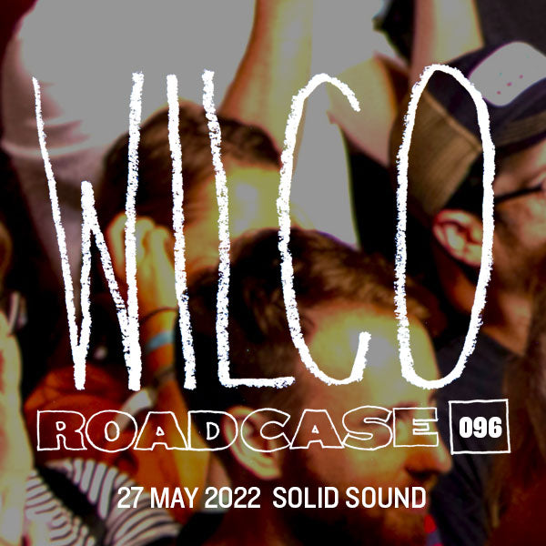 Roadcase 96 / May 27, 2022 / North Adams, MA