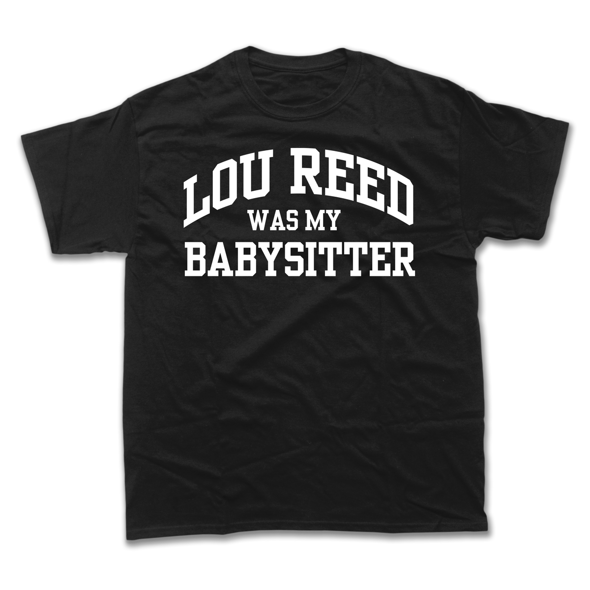 Jeff Tweedy Lou Reed Was My Babysitter Lyric T-shirt