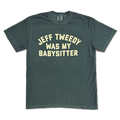 Jeff Tweedy Was My Babysitter T-shirt