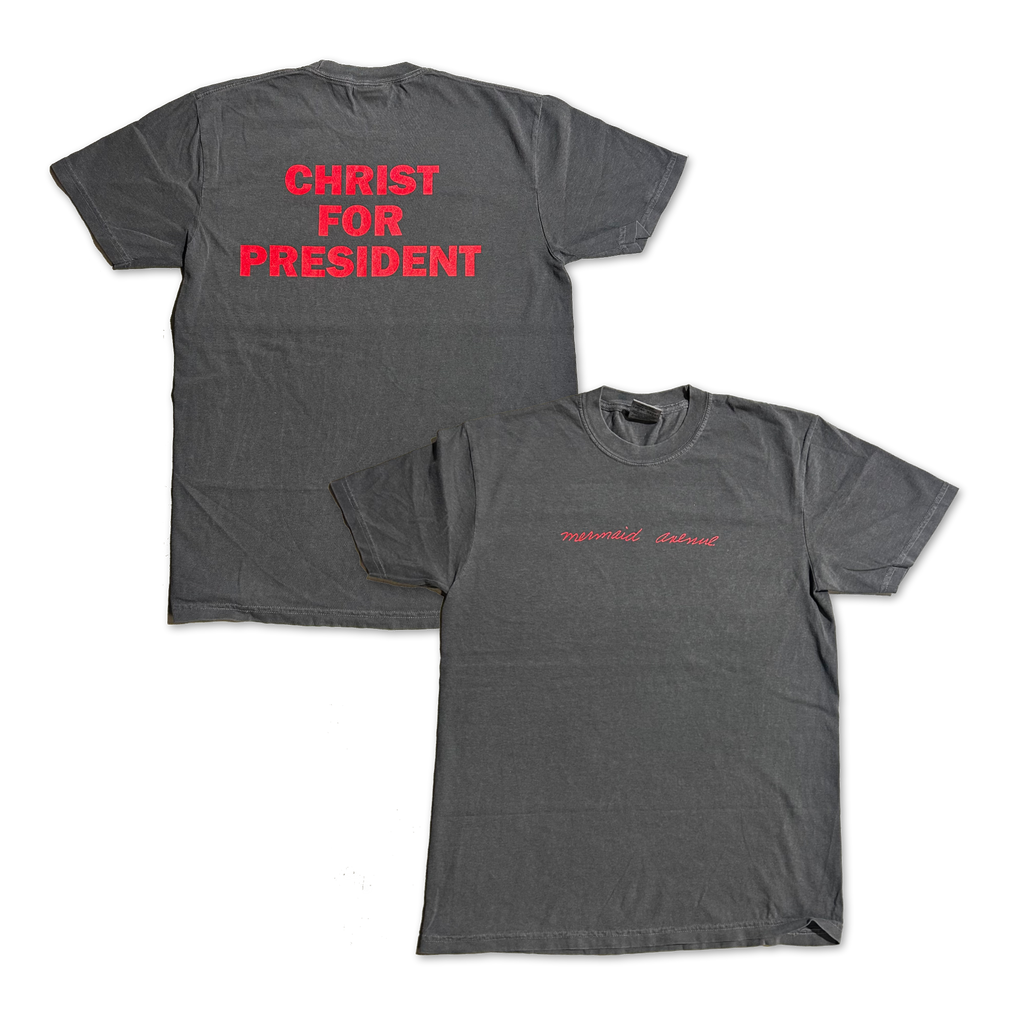 Mermaid Avenue Christ For President T-shirt