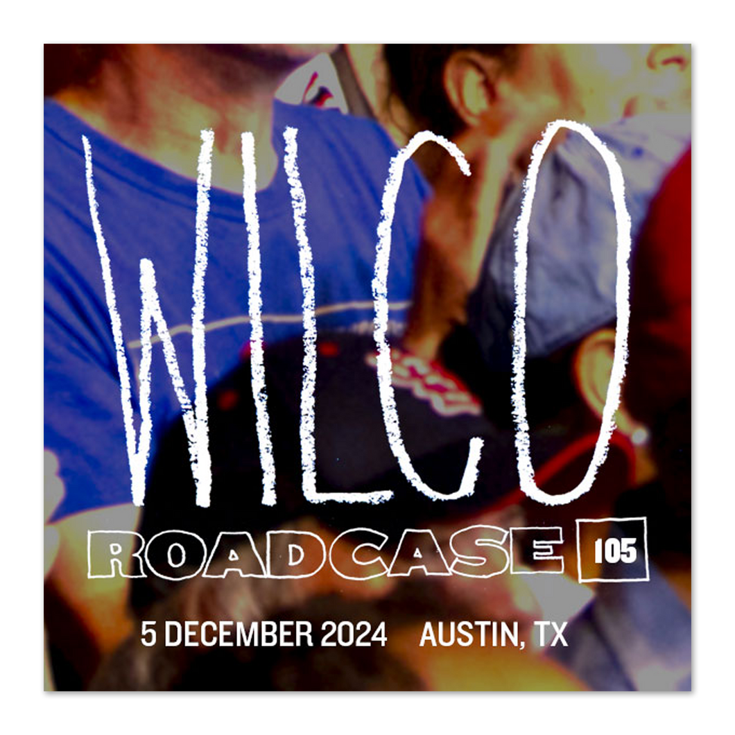 Roadcase 105 / December 5, 2024 / Austin, TX