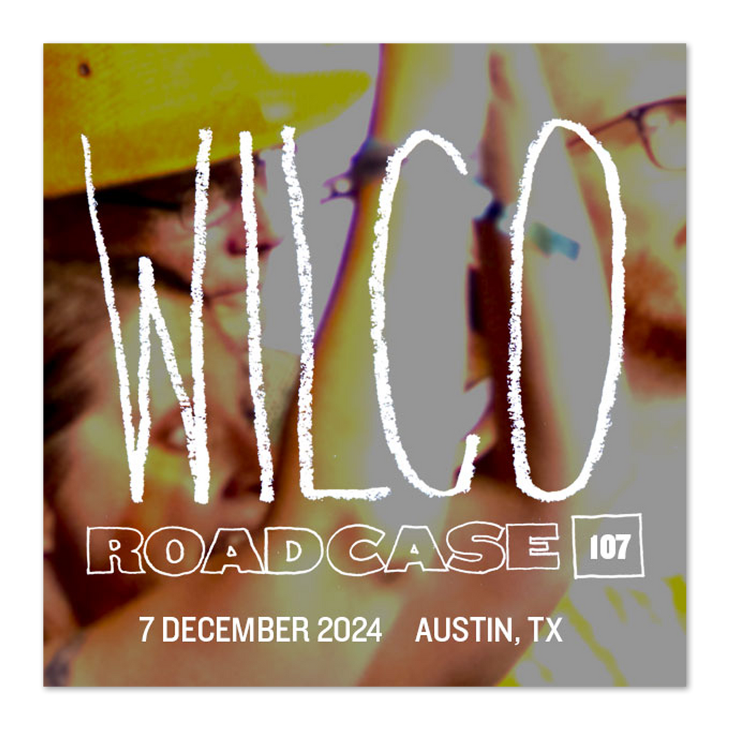 Roadcase 107 / December 7, 2024 / Austin, TX