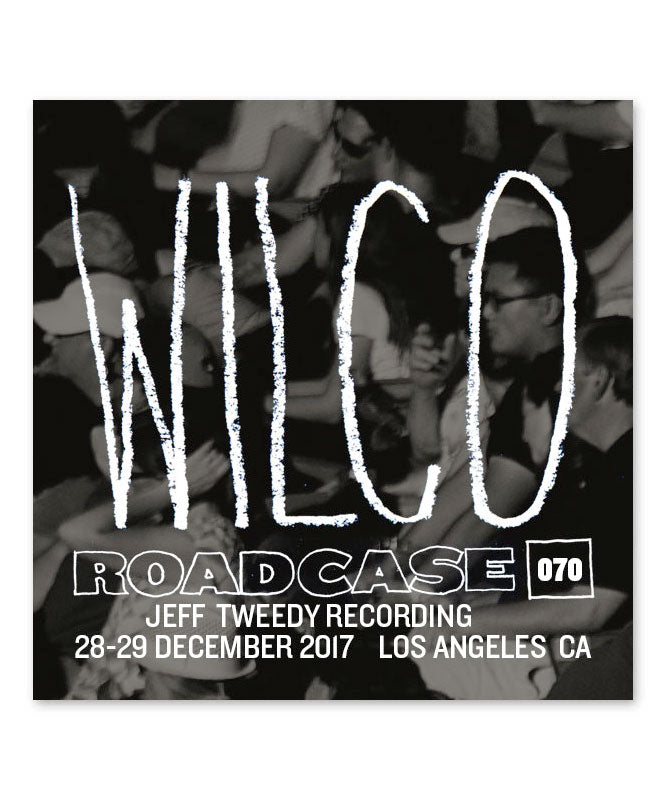 Roadcase 70 / December 28-29, 2017 / Los Angeles, CA