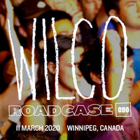 Roadcase 90 / March 11, 2020 / Winnipeg, CAN