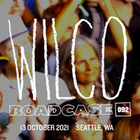 Roadcase 92 / October 13, 2021 / Seattle, WA