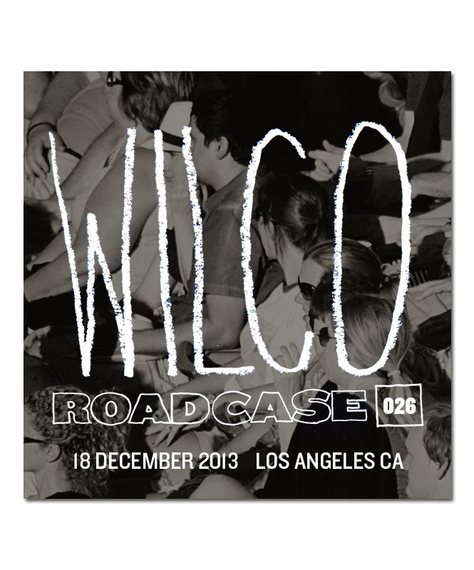 Roadcase 026 / December 18, 2013 / Los Angeles, CA