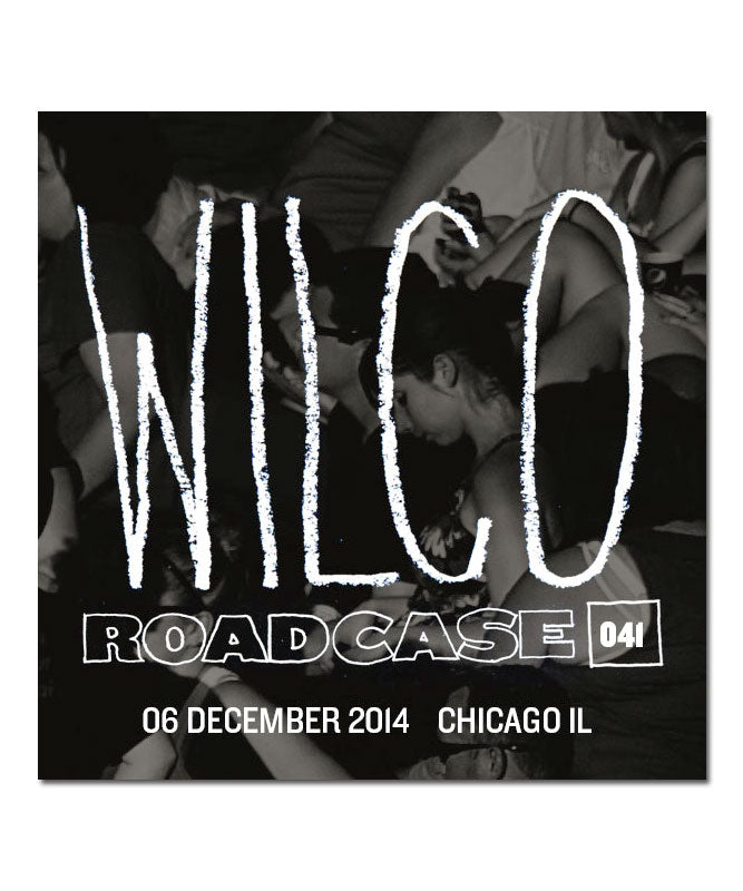 Roadcase 040 / December 5, 2014 / Chicago, IL