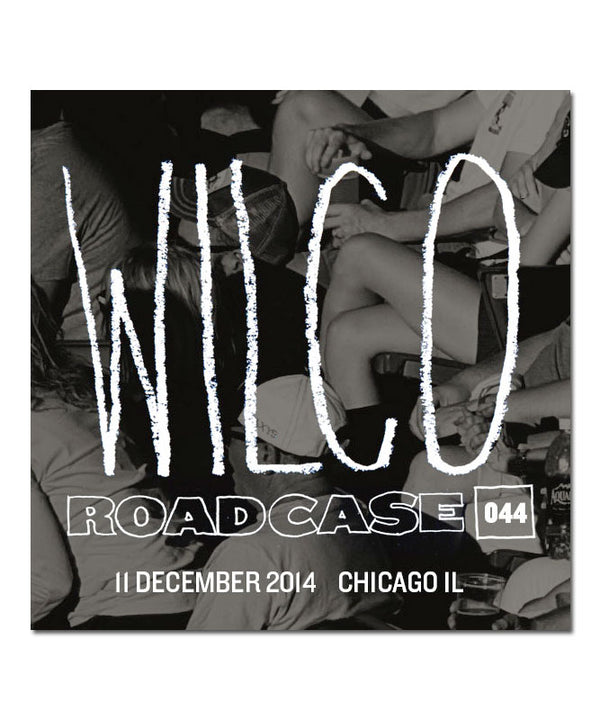 Roadcase 044 / December 11, 2014 / Chicago, IL
